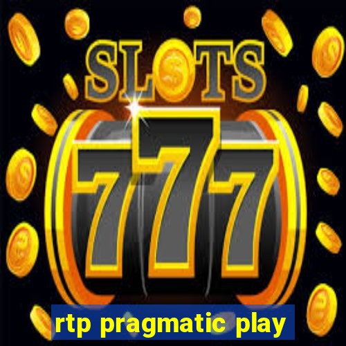 rtp pragmatic play